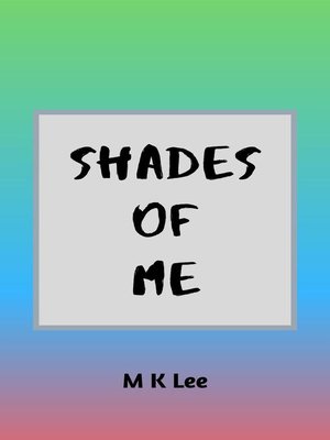 cover image of Shades of Me